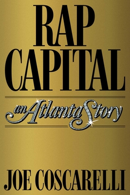 Rap Capital: An Atlanta Story cover