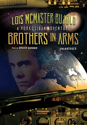 Cover for Brothers in Arms (Miles Vorkosigan Adventures)