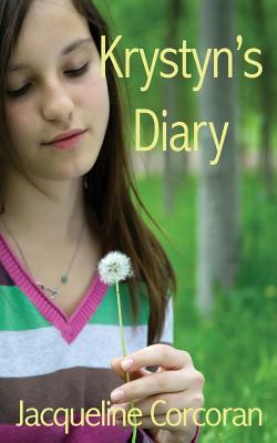 Krystyn's Diary By Jacqueline Corcoran Cover Image