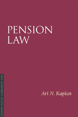 Pension Law (Essentials of Canadian Law) Cover Image