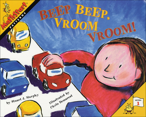 Beep Beep, Vroom Vroom!: Patterns (Mathstart: Level 1 (Prebound)) Cover Image