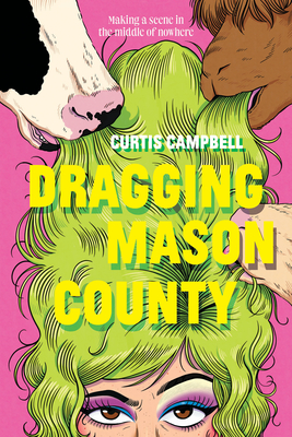 Dragging Mason County By Curtis Campbell Cover Image