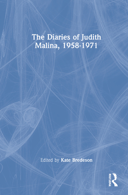The Diaries of Judith Malina, 1958-1971 Cover Image