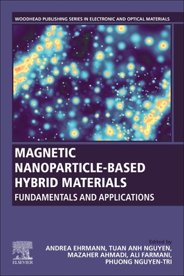 Magnetic Nanoparticle-Based Hybrid Materials: Fundamentals and Applications Cover Image