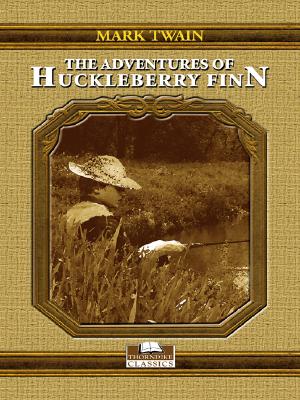 The Adventures of Huckleberry Finn (Thorndike Classics)