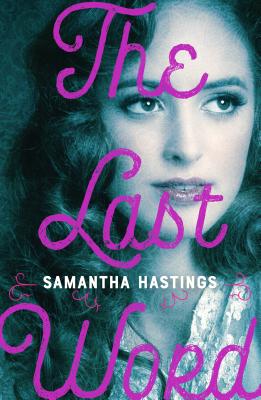 The Last Word By Samantha Hastings Cover Image