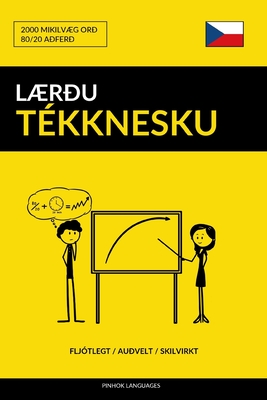 Lærðu Tékknesku - Fljótlegt / Auðvelt / Skilvirkt: 2000 Mikilvæg Orð By Pinhok Languages Cover Image