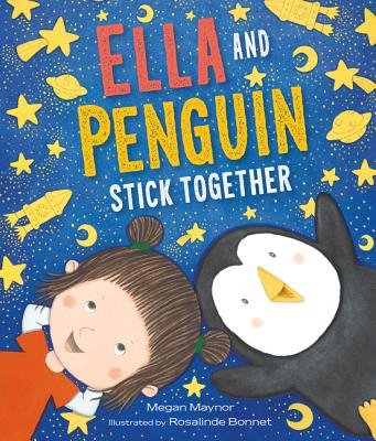Cover for Ella and Penguin Stick Together