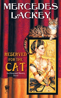 Reserved for the Cat (Elemental Masters #5) By Mercedes Lackey Cover Image
