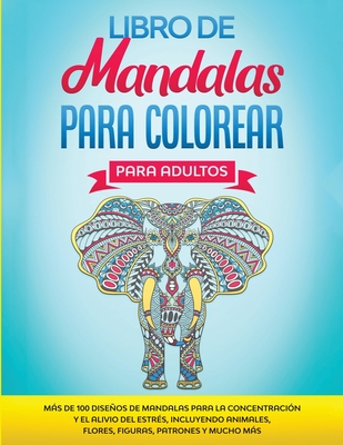 Mandalas: Libro de colorear para adultos (Paperback)