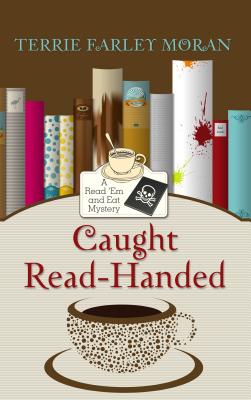 Caught Read-Handed (Read 'em and Eat Mystery)