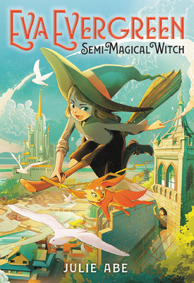 Cover for Eva Evergreen, Semi-Magical Witch
