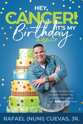 Hey, Cancer! It's My Birthday Again Cover Image