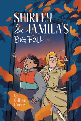 Shirley and Jamila's Big Fall By Gillian Goerz Cover Image
