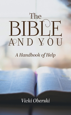 The Bible and You: A Handbook of Help Cover Image