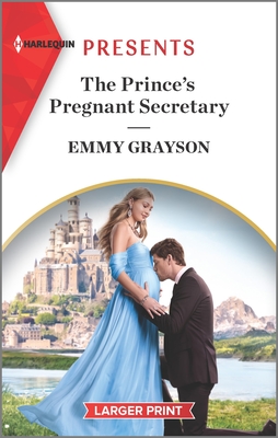 The Prince's Pregnant Secretary By Emmy Grayson Cover Image