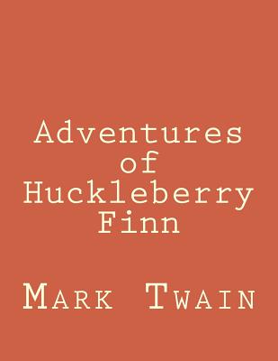 Adventures of Huckleberry Finn