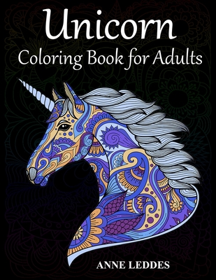 Download Unicorn Coloring Book For Adults Adult Coloring Book With Beautiful Unicorn Designs For Relaxation Stress Relief 50 Inspiring Designs Beginner Fri Paperback Changing Hands Bookstore