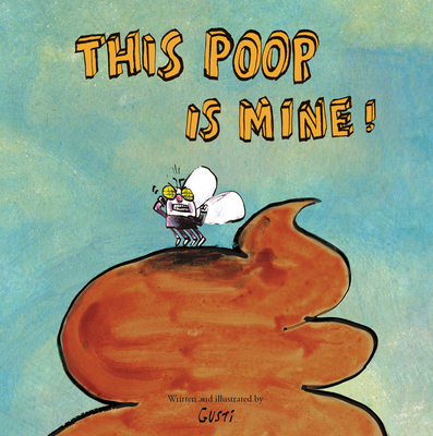 Cover for This Poop Is Mine!