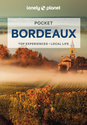 Lonely Planet Pocket Bordeaux (Pocket Guide) Cover Image