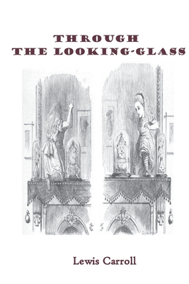 Through the Looking-Glass