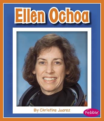 Ellen Ochoa (Great Hispanic and Latino Americans) By Christine Juarez Cover Image