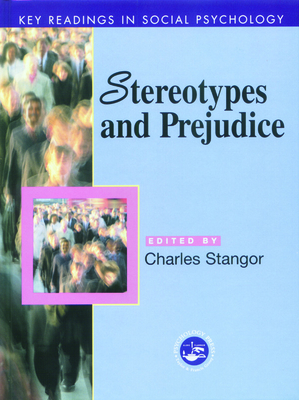 Stereotypes and Prejudice: Key Readings (Key Readings in Social Psychology) Cover Image