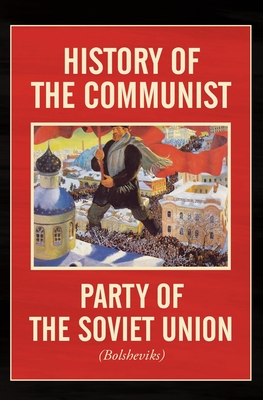 History of the Communist Party of the Soviet Union: (Bolshevik) cover