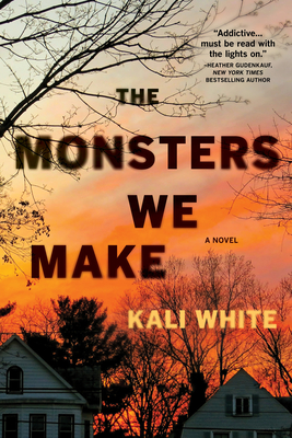 The Monsters We Make: A Novel Cover Image