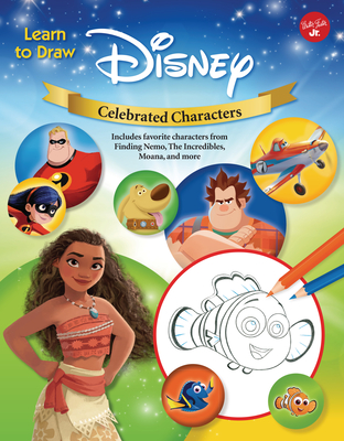 Learn To Draw Disney Celebrated Characters Includes Favorite Characters From Finding Nemo The Incredibles Moana And More Learn To Draw Favorite Characters Expanded Edition Brookline Booksmith