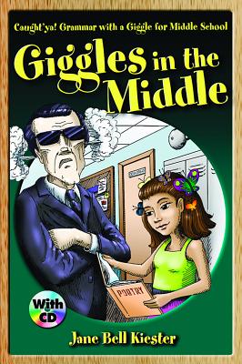 Caught'ya! Grammar with a Giggle for Middle School: Giggles in the Middle (Maupin House) Cover Image