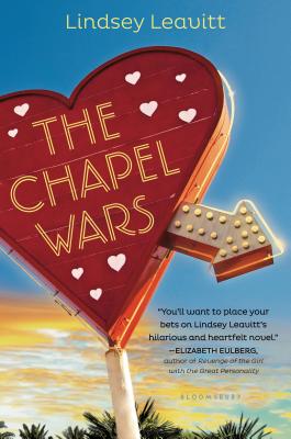 The Chapel Wars By Lindsey Leavitt Cover Image