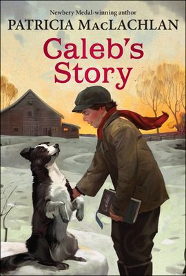 Caleb's Story (Sarah) By Patricia MacLachlan Cover Image