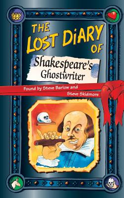 The Lost Diary of Shakespeare's Ghostwriter (Lost Diaries S) Cover Image