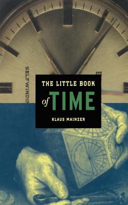The Little Book of Time By J. Eisinger (Translator), Klaus Mainzer Cover Image