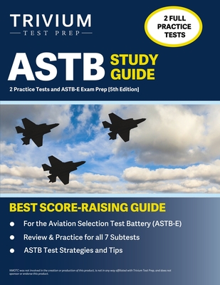 ASTB Study Guide: 2 Practice Tests and ASTB-E Exam Prep [5th Edition] Cover Image