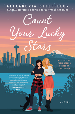 Count Your Lucky Stars: A Novel By Alexandria Bellefleur Cover Image