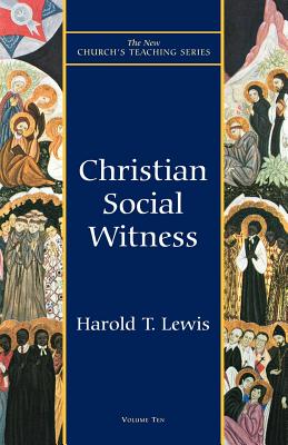 Christian Social Witness (New Church's Teaching #10) Cover Image