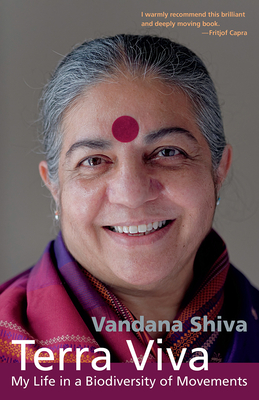 Terra Viva: My Life in a Biodiversity of Movements By Vandana Shiva Cover Image