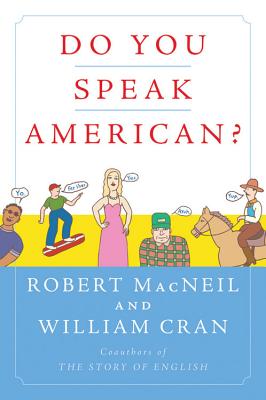 Do You Speak American? By Robert MacNeil, William Cran Cover Image
