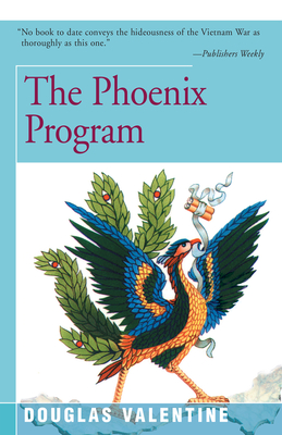 The Phoenix Program By Douglas Valentine Cover Image