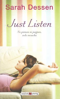 Just Listen By Sarah Dessen Cover Image