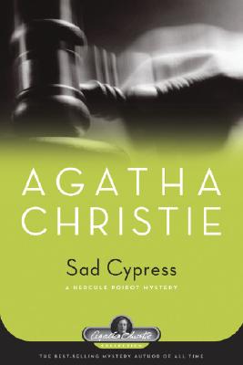 Sad Cypress: A Hercule Poirot Mystery Cover Image