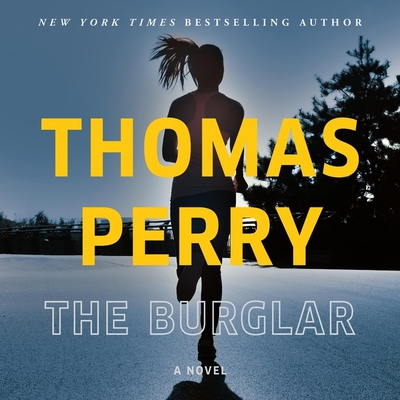 The Burglar By Thomas Perry, Christina Delaine (Read by) Cover Image