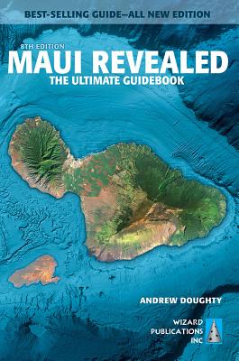 Maui Revealed: The Ultimate Guidebook Cover Image