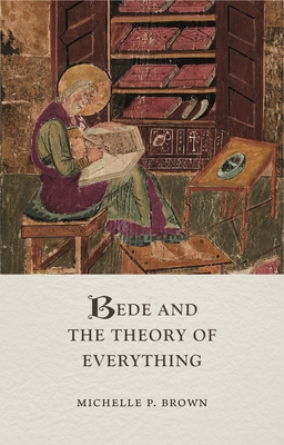 Bede and the Theory of Everything (Medieval Lives) Cover Image