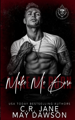 Make Me Burn: A Dark Enemies to Lovers College Romance (Rich Demons of ...