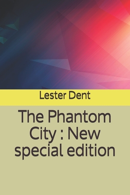 The Phantom City: New special edition