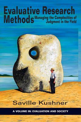 Evaluative Research Methods: Managing the Complexities of Judgement in the Field Cover Image