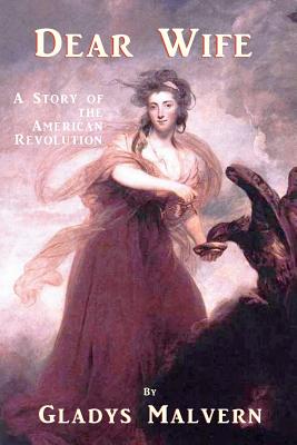 Dear Wife: A Story of the American Revolution Cover Image